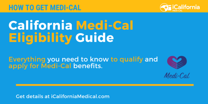 California Medi Cal Eligibility 2023 Guide California Medi Cal Help