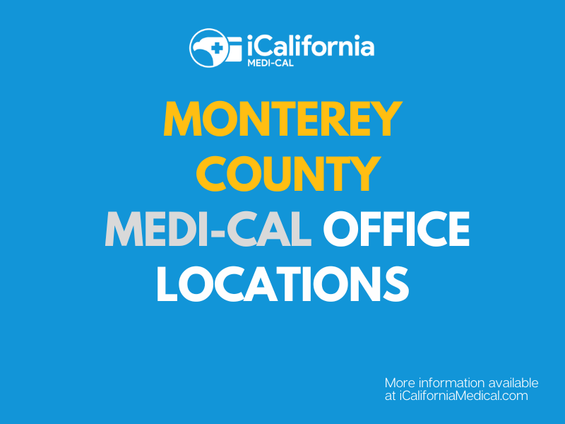 "Monterey County DSS office Locations"