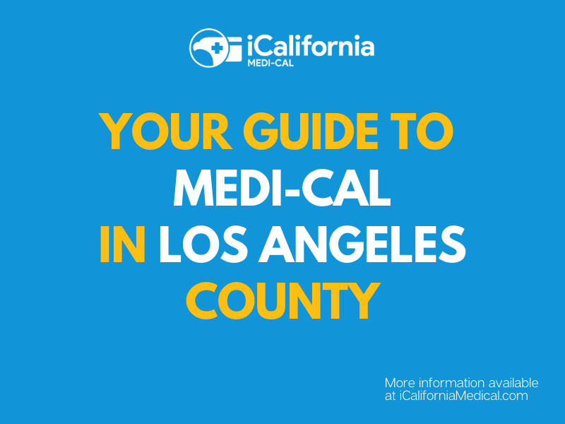 "Apply for and Renew Medi-Cal in Los Angeles County"