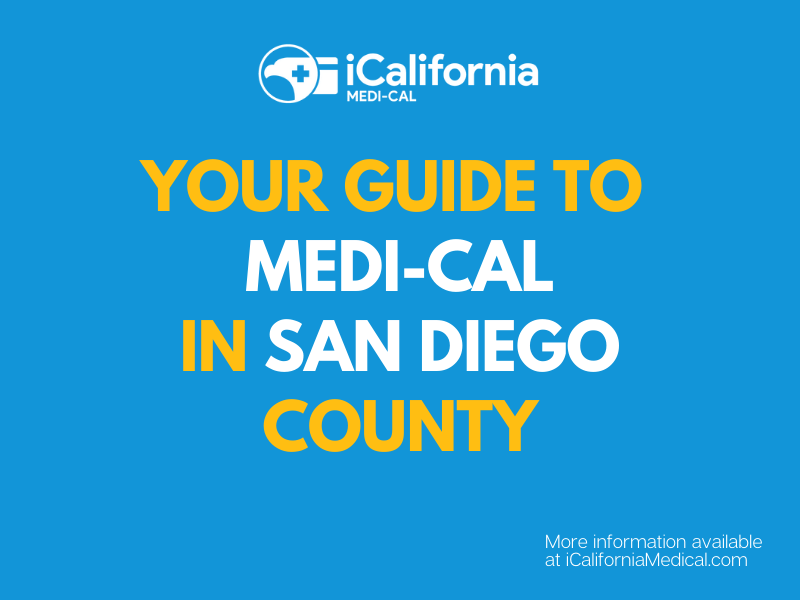 "Apply for and Renew Medi-Cal in San Diego County"