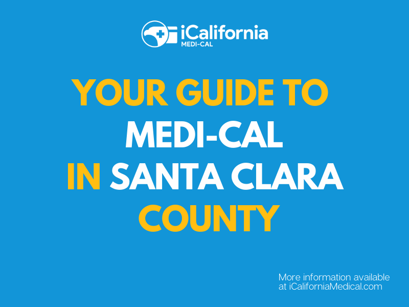 "Apply for and Renew Medi-Cal in Santa Clara County"