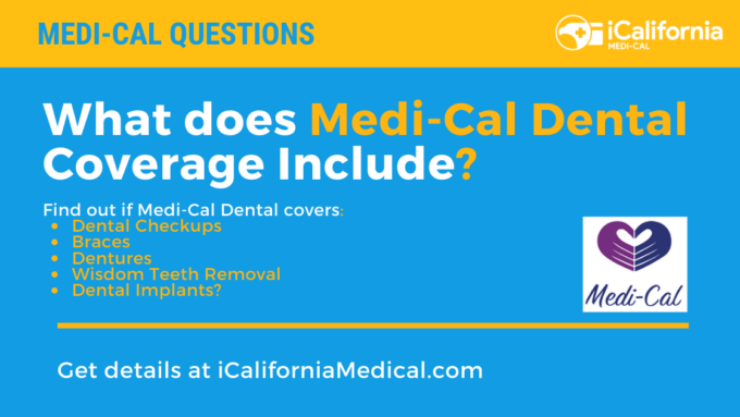 "Does Medi-Cal cover Dental Care"