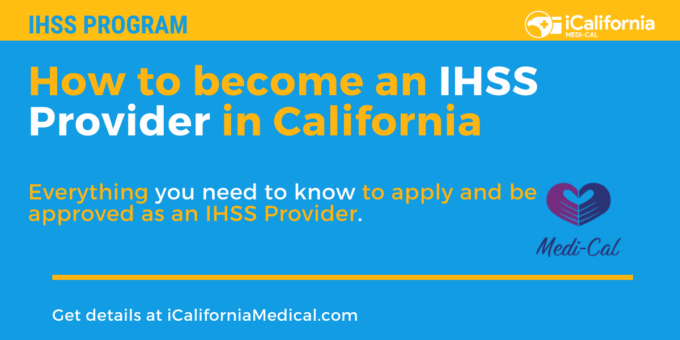 "How to Become an IHSS Provider"