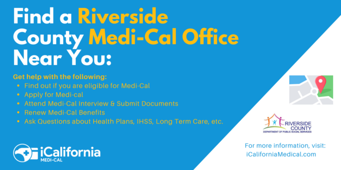 "Riverside County Medi-Cal Office Locations"