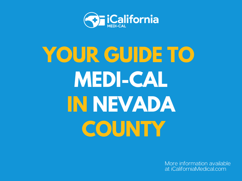 "Apply for and Renew Medi-Cal in Nevada County"