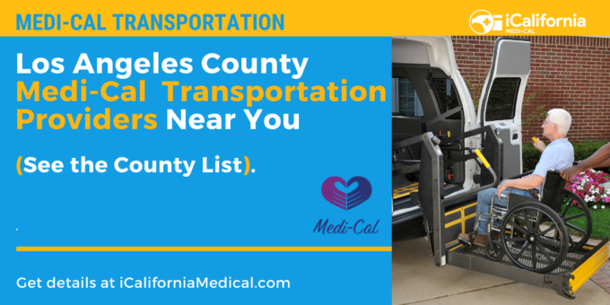 "Los Angeles Medi-Cal Transportation Services Near You"