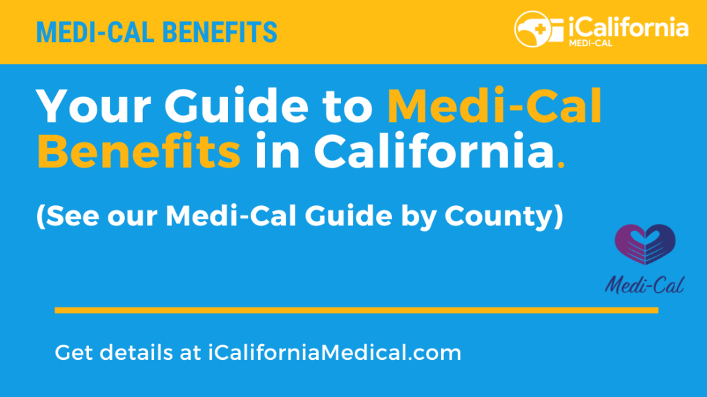 California MediCal Guide for 2023 By County California MediCal Help