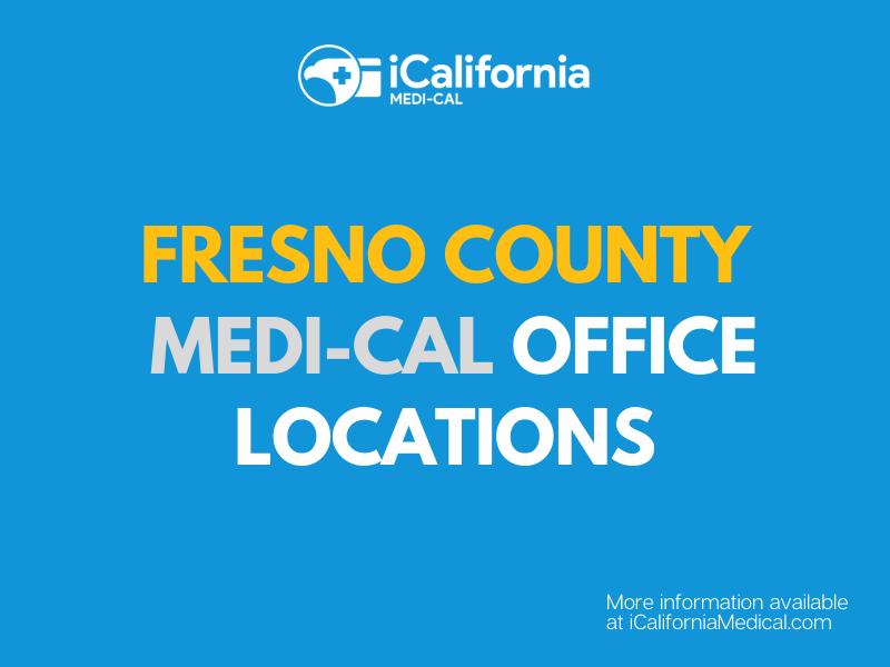 "Fresno County DSS office Locations"