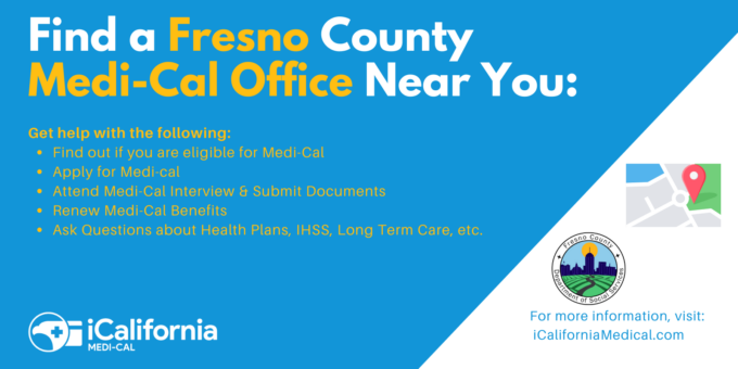 "Fresno County Medi-Cal Office Locations"