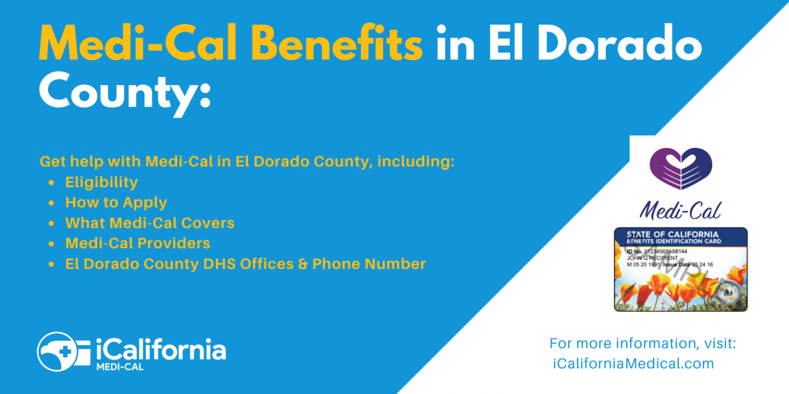 MediCal in El Dorado County (2022 Guide) California MediCal Help