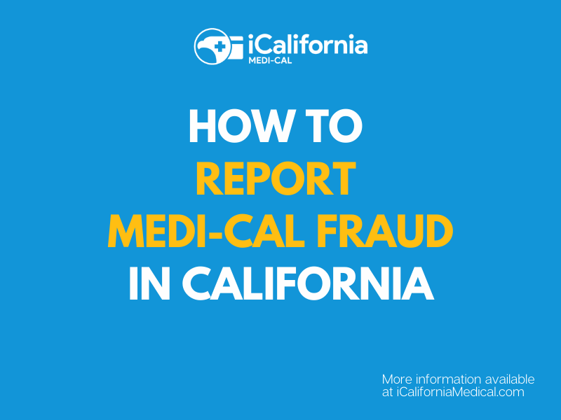 "What happens when you report Medi-Cal fraud"