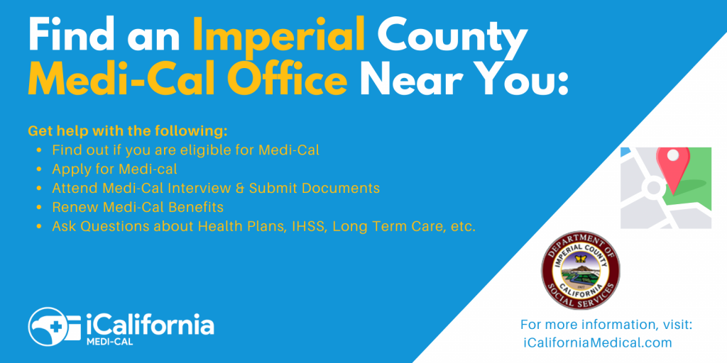 Imperial County MediCal Office (Phone Number & Address) California MediCal Help