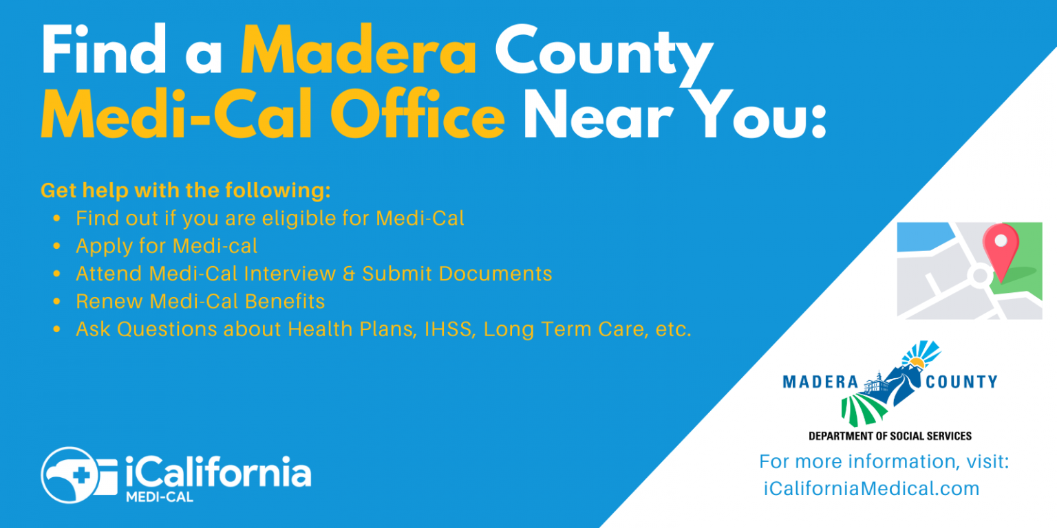 Madera County MediCal Office (Phone Number & Address) California MediCal Help
