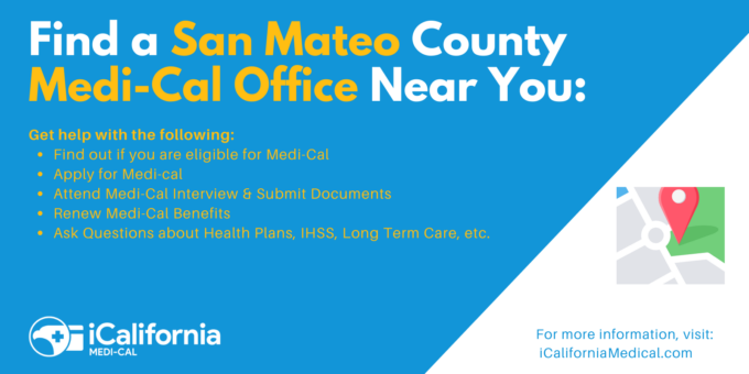 "San Mateo County Medi-Cal Office Locations"