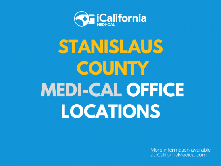 Stanislaus County MediCal Office (Phone Number & Address) California
