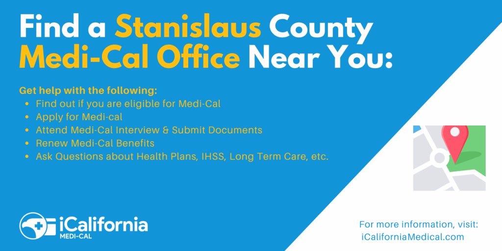 Stanislaus County MediCal Office (Phone Number & Address) California