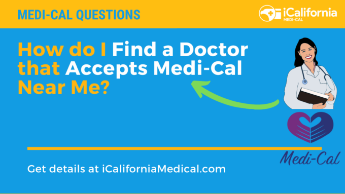 "Doctors that Accept Medi-Cal Near You"