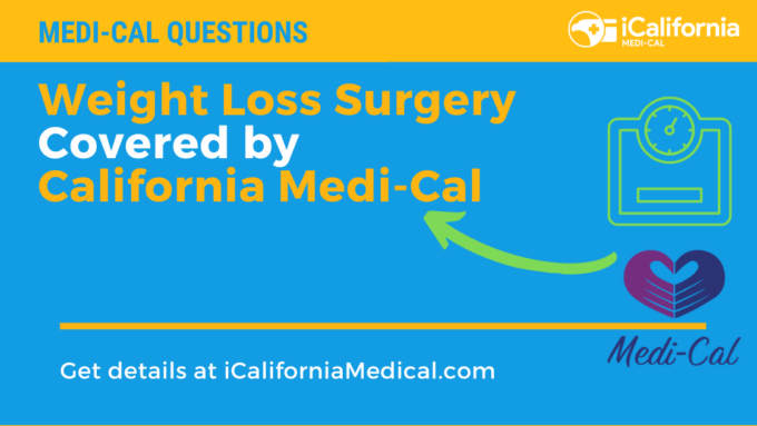 "Types of Weight Loss Surgery Covered by Medi-Cal"