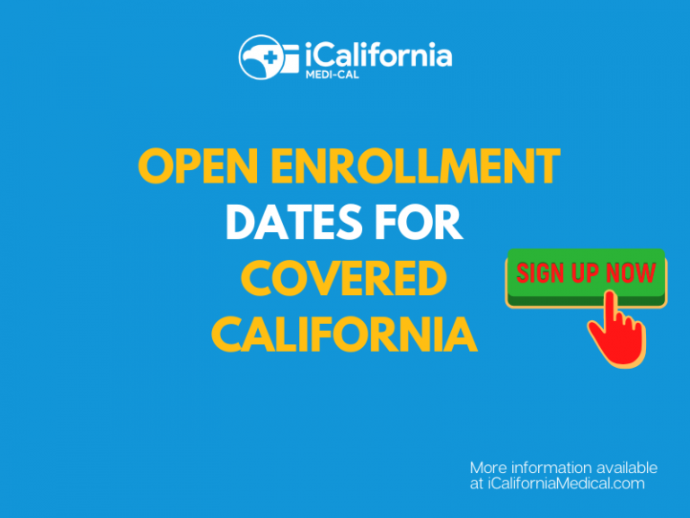 2023 Open Enrollment Dates for Covered California California MediCal