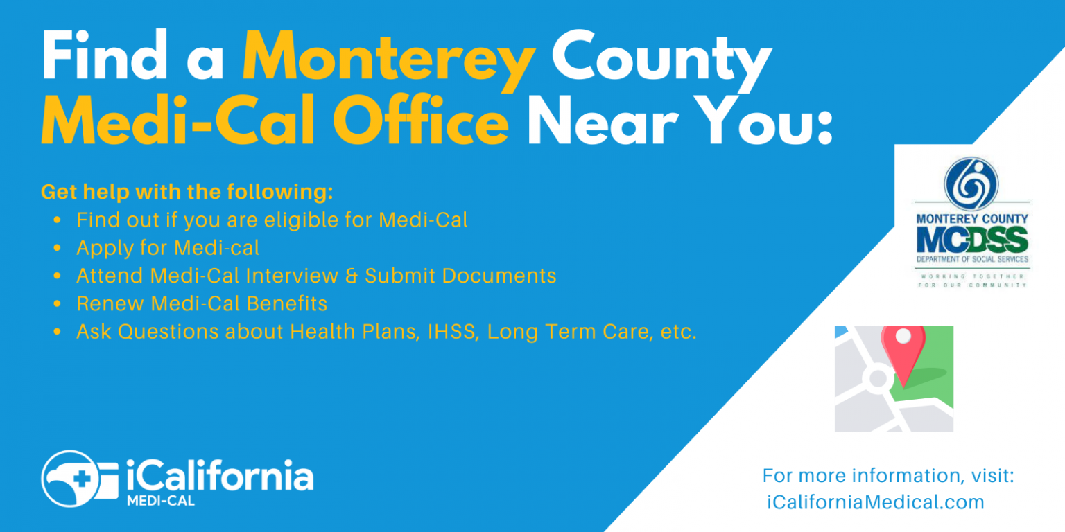 Monterey County MediCal Office (Phone Number & Address) California MediCal Help